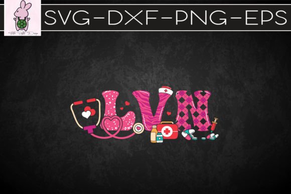 Nurse LVN Love SVG for Crafts & Graphics