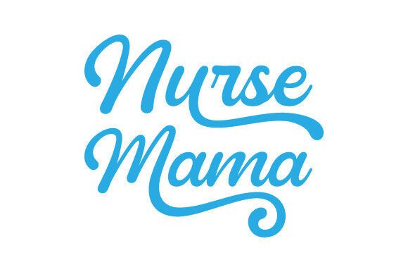 Nurse Mama SVG: Polished Graphics for Crafts