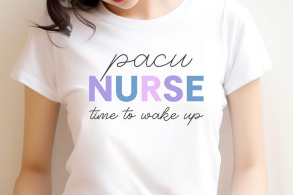 PACU Nurse Time to Wake Up Graphics for Crafts