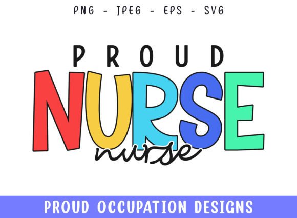 Proud Nurse SVG for Crafts & Graphics