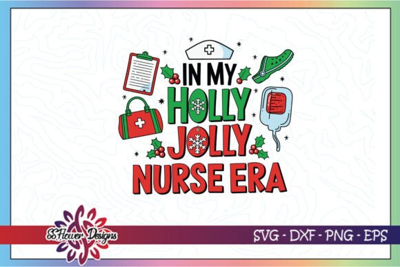 Reviewing the In My Holly Jolly Nurse Era Groovy SVG