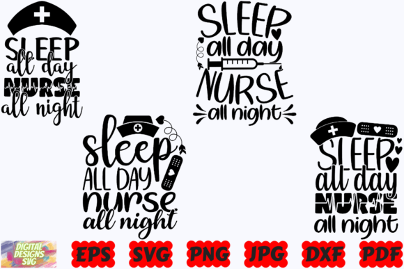 Sleep All Day Nurse SVG: Graphics for Crafts